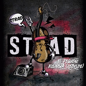 Strad - El pequeño violinista (rebelde)