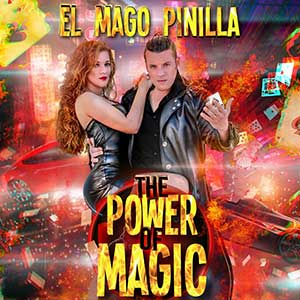 El Mago Pinilla - The Power of Magic