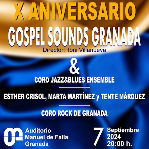 Concierto X Aniversario Gospel Sounds Granada