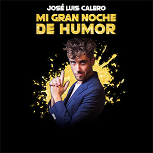 José Luis Calero - Mi Gran Noche de Humor