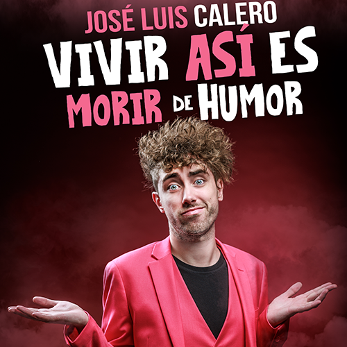José Luis Calero - Vivir así es morir de humor