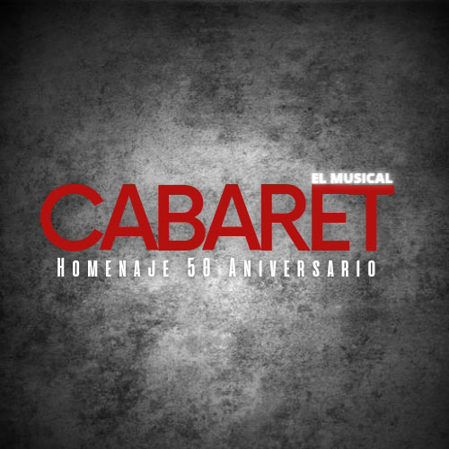 Cabaret. Homenaje 50 aniversario