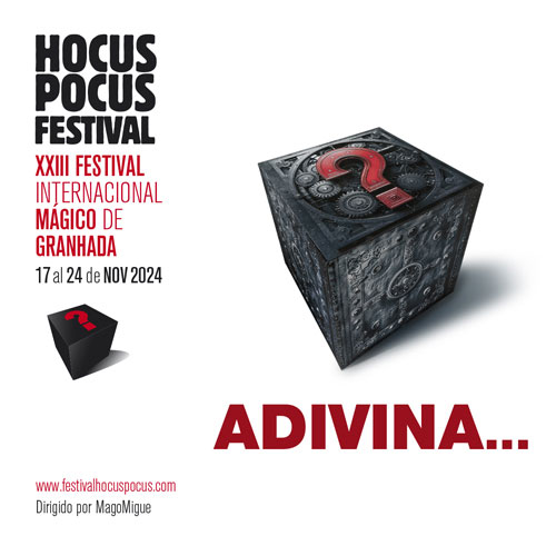 Hocus Pocus Festival. Gala Internacional Adivina