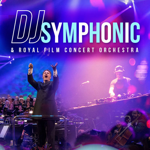 DJ Symphonic & Royal Film Concert Orchestra