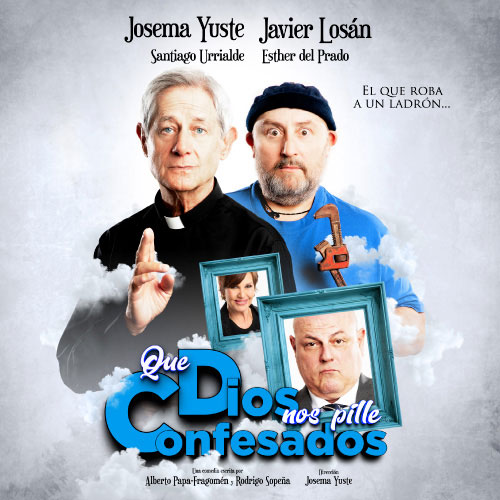 Que Dios nos pille confesados